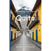 Celebrating the City of Quito - Paperback
