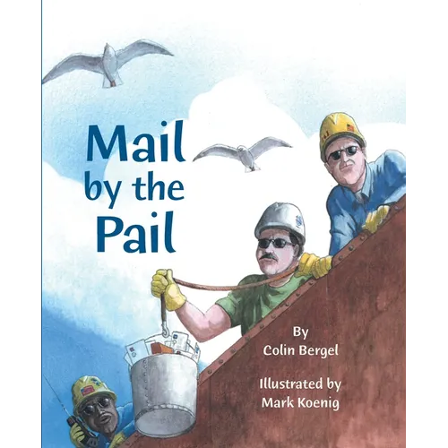 Mail by the Pail - Hardcover