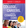 Getting Ready for College, Careers, and the Common Core: What Every Educator Needs to Know - Hardcover