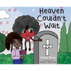 Heaven Couldn't Wait - Hardcover