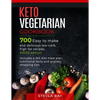 Keto Vegetarian Cookbook: 700 Easy to Make and Delicious Low-Carb, High Fat Recipes, #2020 Edition. Includes a 365 Diet Meal Plan, Nutritional F - Paperback