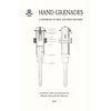Hand Grenades: A Handbook on Rifle and Hand Grenades. 1917 - Paperback