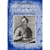Archimedes of Syracuse: The Chest of Ideas - Hardcover