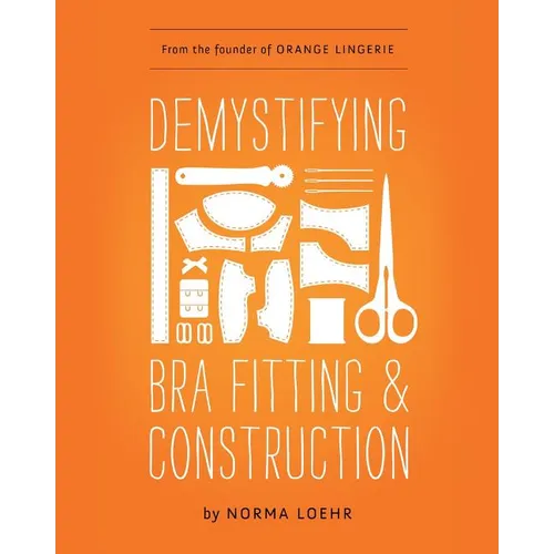 Demystifying Bra Fitting and Construction - Paperback