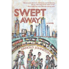 Swept Away - Paperback