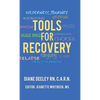 Tools for Recovery - Hardcover