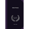 Select Poems - Hardcover