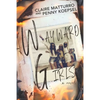 Wayward Girls - Paperback