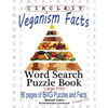Circle It, Veganism Facts, Word Search, Puzzle Book - Paperback