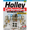 Holley Carburetors: How to Rebuild - Paperback