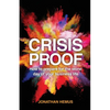 Crisis Proof: How to prepare for the worst day of your business life - Paperback