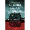 El Libro de Los Accidentes / The Book of Accidents - Paperback