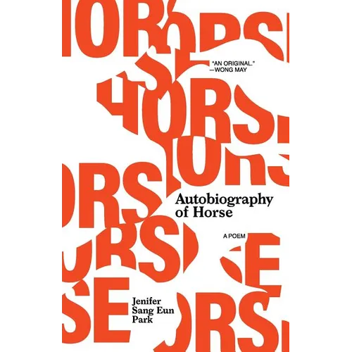 Autobiography of Horse: A Poem - Paperback