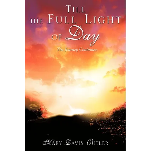 Till the Full Light of Day - Paperback