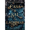Casa de Sal Y Lágrimas / House of Salt and Sorrows - Paperback