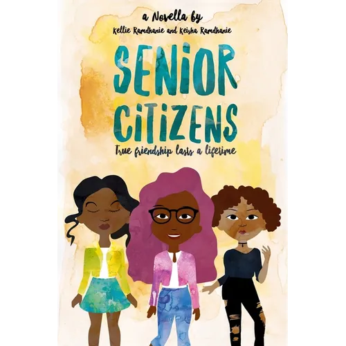 Senior Citizens: True Friendship Lasts a Lifetime - Paperback