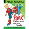 Stink and the World's Worst Super-Stinky Sneakers - Paperback