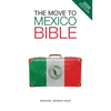 The Move to Mexico Bible - Paperback