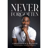 Never Forgotten - Hardcover
