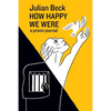 How Happy We Were: a prison journal - Paperback