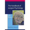 The Handbook of Jungian Psychology: Theory, Practice and Applications - Paperback