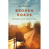 Broken Roads - Paperback
