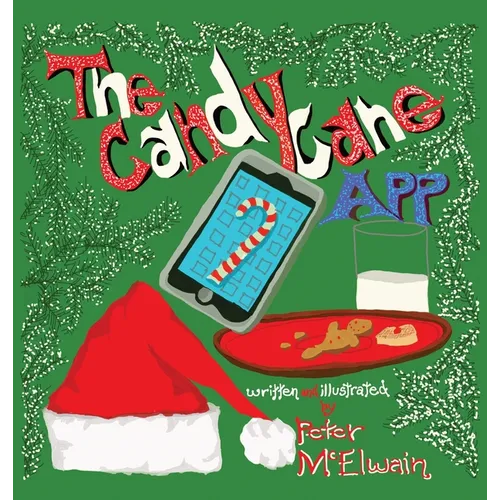 The Candy Cane App - Hardcover