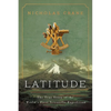 Latitude: The True Story of the World's First Scientific Expedition - Hardcover