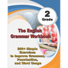 The English Grammar Workbook Grade 2: 200+ Simple Exercises to Improve Grammar, Punctuation, and Word Usage. - Paperback