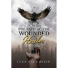 The Path of a Wounded Healer: Liberation Is for the Asking - Paperback