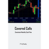 Covered Calls: Consistent Cash Flow - Paperback