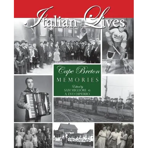 Italian Lives: Cape Breton Memories - Paperback