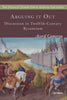 Arguing it Out: Discussion in Twelfth-Century Byzantium - Paperback