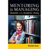 Mentoring and Managing Students in the Academic Library - Paperback