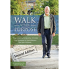 Walk With A Purpose (Second Edition): The John Volken Story From Dishwasher to Multi-Millionaire, Then Gave It All Away... - Hardcover