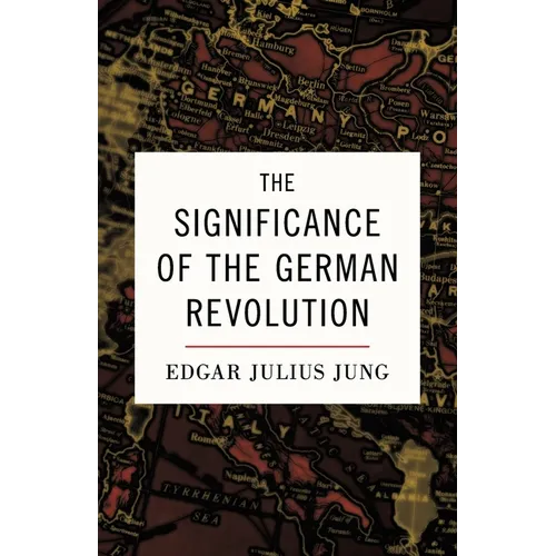 The Significance of the German Revolution - Paperback