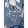 Grandma, tell me your story! - Hardcover
