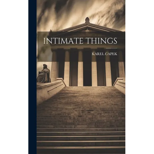 Intimate Things - Hardcover