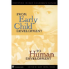 From Early Child Development to Human Development: Investing in Our Children's Future - Paperback