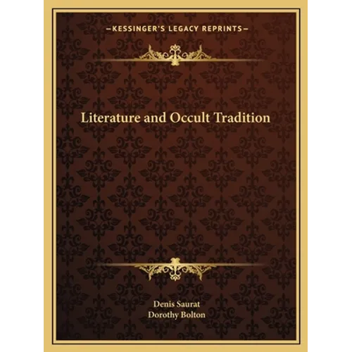 Literature and Occult Tradition - Paperback