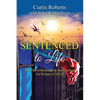 Sentenced to Life - Paperback