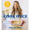Cook Once Dinner Fix: Quick and Exciting Ways to Transform Tonight's Dinner Into Tomorrow's Feast - Hardcover
