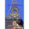 The Ankh- African Origin of Electromagnetism by Nur Ankh Amen - Paperback