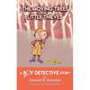 The Moving Trees and Little Thieves: A Boy Detective Story - Paperback