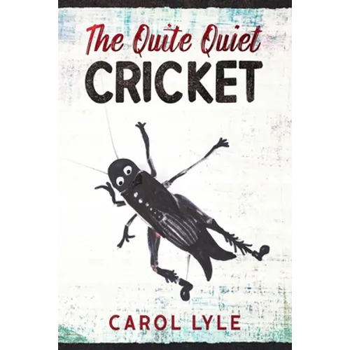 The Quite Quiet Cricket - Paperback