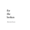 For The Broken - Paperback