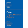 Plato: Gorgias, Menexenus, Protagoras - Paperback