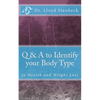 Q & A to Identify your Body Type: fo Health and Weight Loss - Paperback