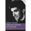 The Situation of Poetry: Contemporary Poetry and Its Traditions - Paperback