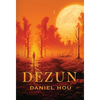 Dezun - Hardcover